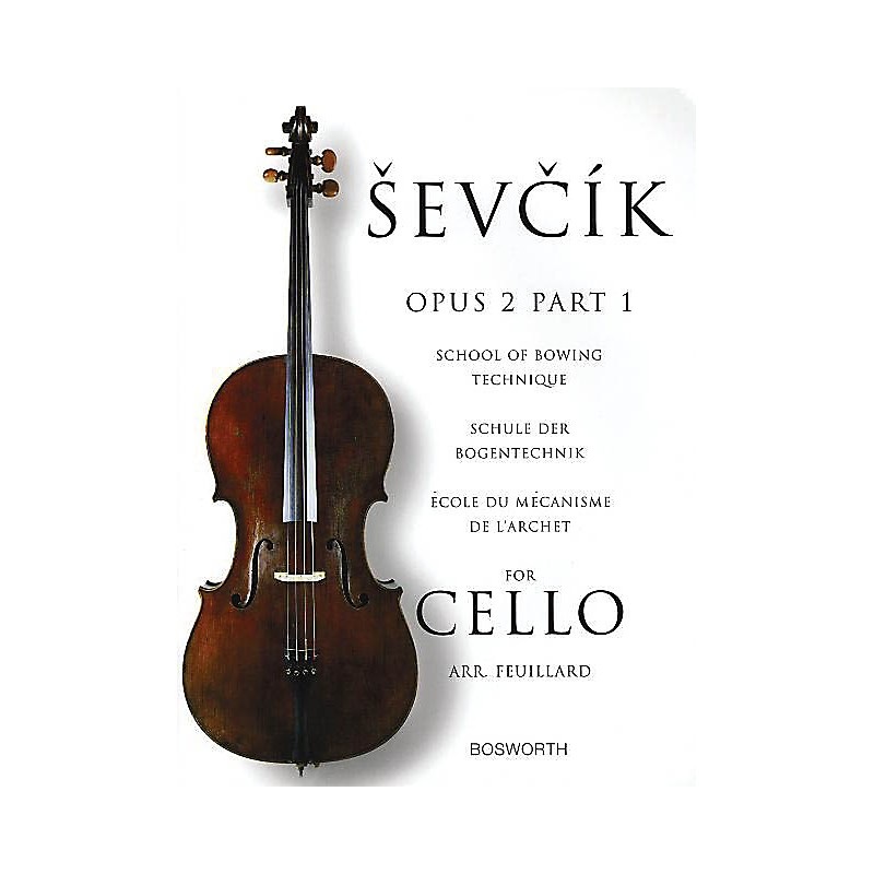 BOSWORTH Sevcik for Cello – Opus 2, Part 1 Music Sales America Series Written by Otakar Sevcik