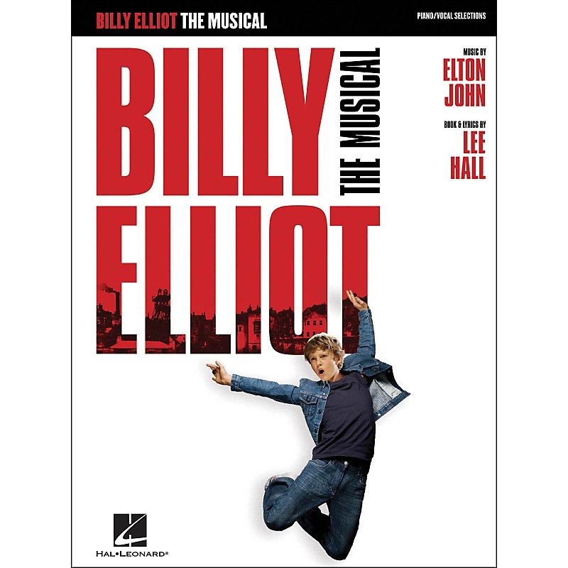 Hal Leonard Billy Elliot – Piano/Vocal Selections arranged for piano, vocal, and guitar (P/V/G)
