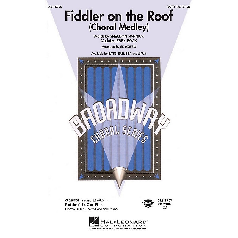 Hal Leonard Fiddler on the Roof (Choral Medley) SSA Arranged by Ed Lojeski