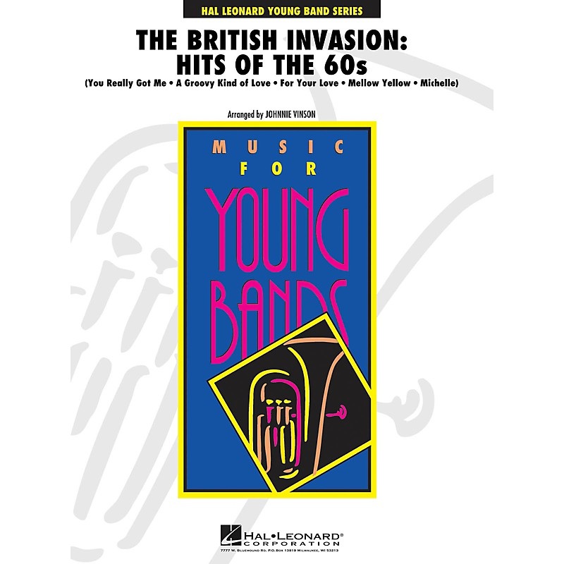 Hal Leonard The British Invasion: Hits of the 60s – Young Concert Band Level 3 by Johnnie Vinson