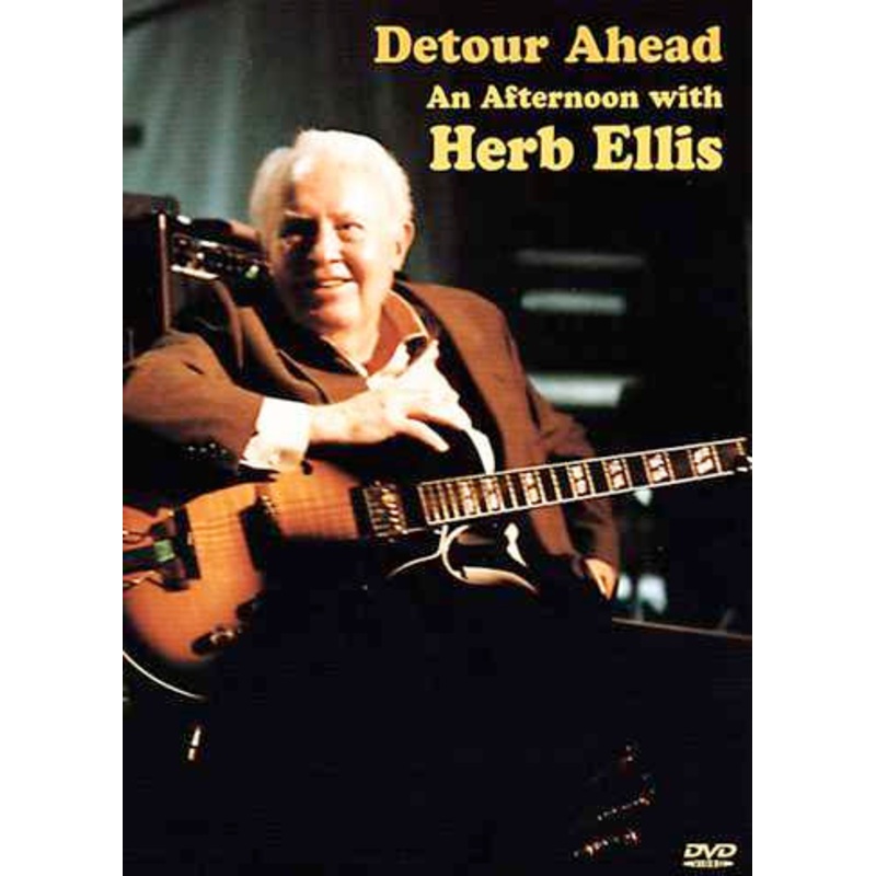 DVD – Detour Ahead: An Afternoon with Herb Ellis