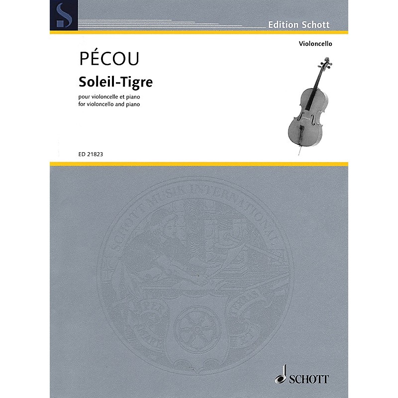 Schott Soleil-Tigre (Cello and Piano) String Series Softcover