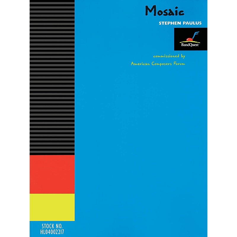 American Composers Forum Mosaic (BandQuest Series Grade 3) Concert Band Level 3 Composed by Stephen Paulus
