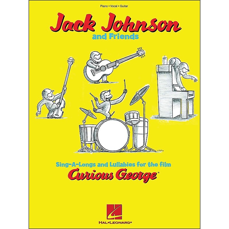 Hal Leonard Curious George – Jack Johnson & Friends arranged for piano, vocal, and guitar (P/V/G)