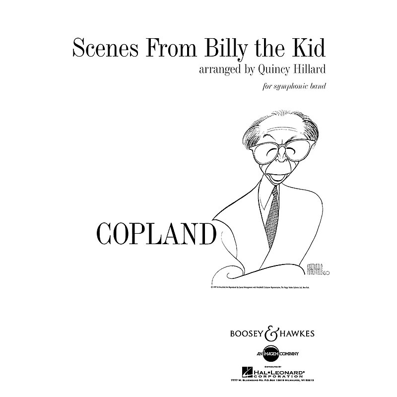 Boosey and Hawkes Scenes from Billy the Kid Concert Band Composed by Aaron Copland Arranged by Quincy C. Hilliard