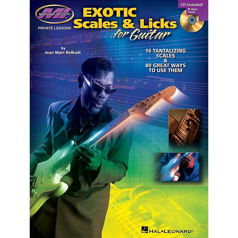 Musicians Institute Exotic Scales & Licks for Electric Guitar Musicians Institute Press BK/CD by Jean Marc Belkadi