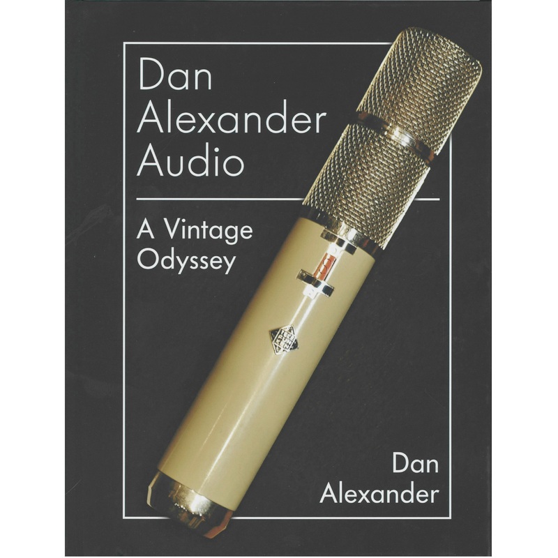 Dan Alexander Audio – A Vintage Odyssey