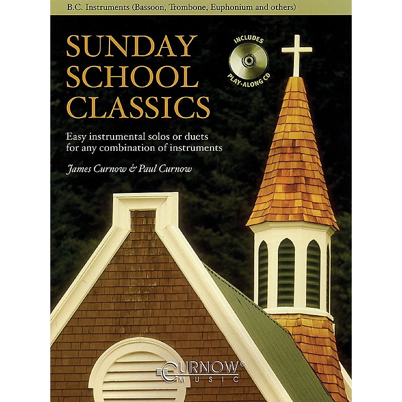Curnow Music Sunday School Classics (For B.C. Instruments – Grade 2.5) Concert Band Level 2.5