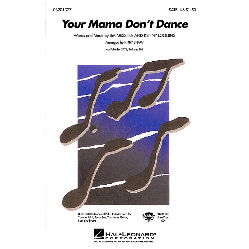 Hal Leonard Your Mama Don’t Dance Combo Parts by Kenny Loggins Arranged by Kirby Shaw