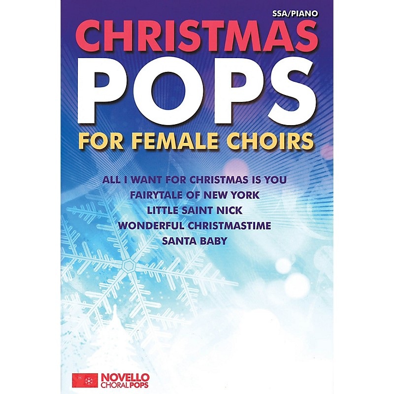 Novello Christmas Pops for Female Choirs (SSA/Piano) Arranged by Various