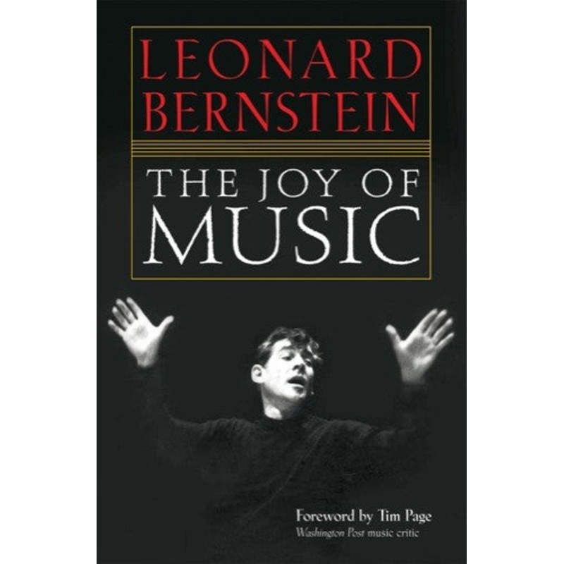 The Joy of Music by Leonard Bernstein