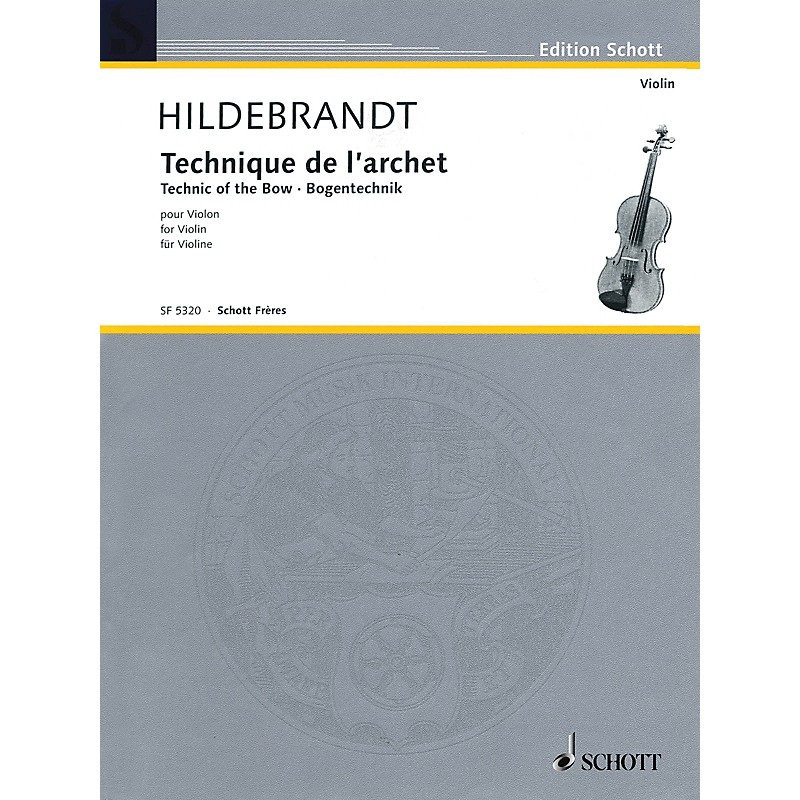 Schott Technique of the Bow String Method Series Written by Merrick Hildebrandt