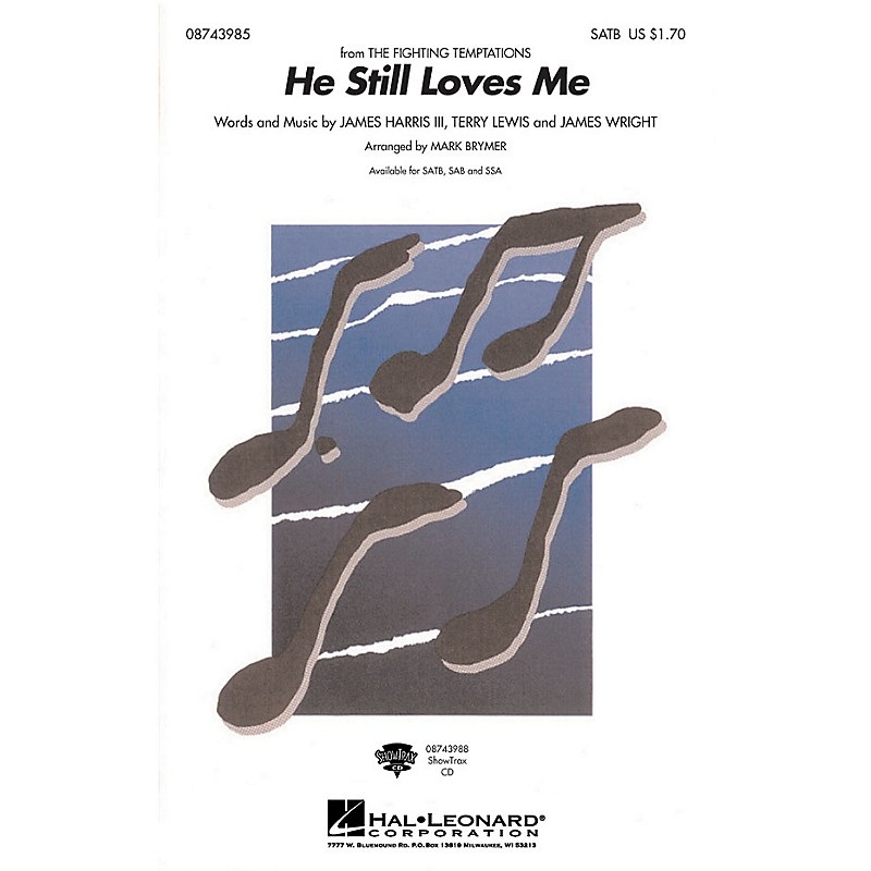 Hal Leonard He Still Loves Me SAB Arranged by Mark Brymer
