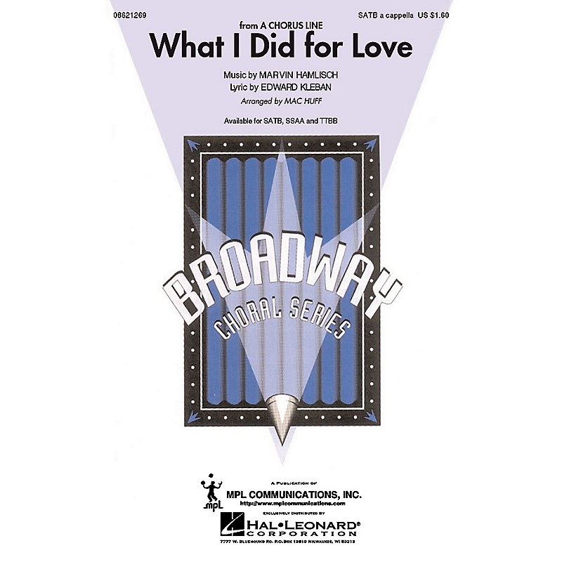 Hal Leonard What I Did for Love (from A Chorus Line) SATB a cappella arranged by Mac Huff