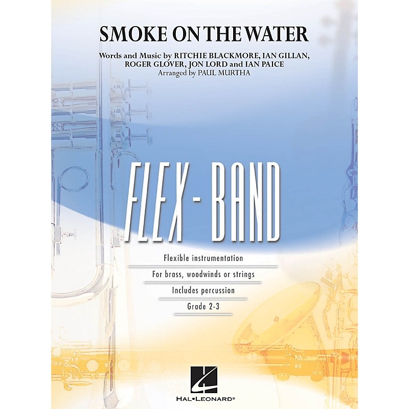 Hal Leonard Smoke on the Water Concert Band Level 2-3 Arranged by Paul Murtha