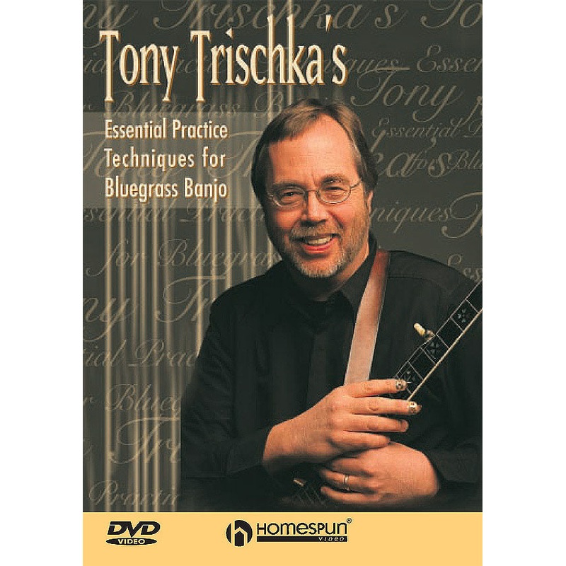 DVD – Tony Trischka’s Essential Practice Techniques for Bluegrass Banjo