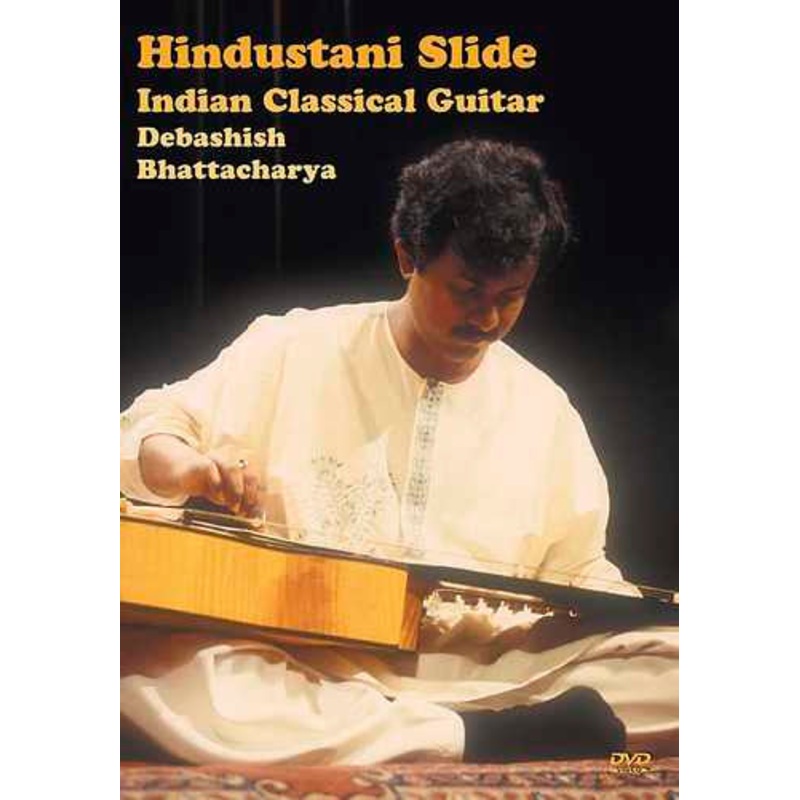 DVD – Hindustani Slide: The Indian Classical Guitar of Debashish Bhattacharya