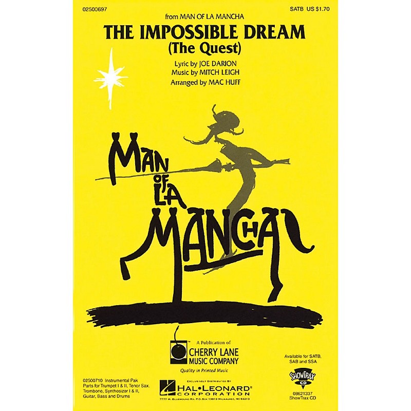 Hal Leonard The Impossible Dream (from Man of La Mancha) ShowTrax CD Arranged by Mac Huff