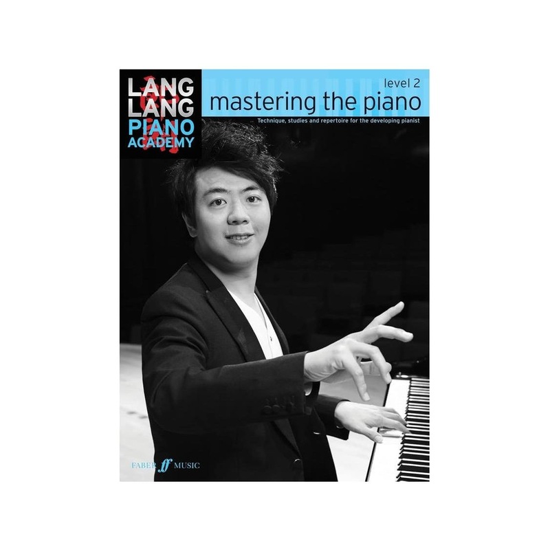 Lang Lang Piano Academy: mastering the piano level 2 (Piano Solo)