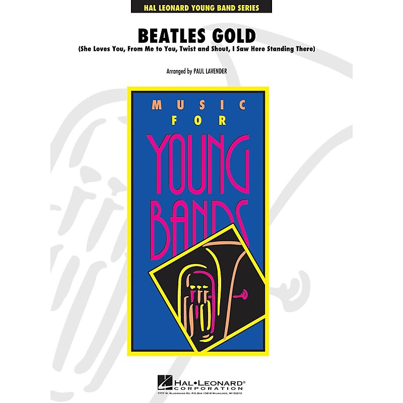 Hal Leonard Beatles Gold – Young Concert Band Level 3 arranged by Paul Lavender